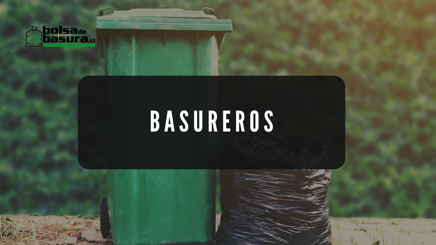 Basureros
